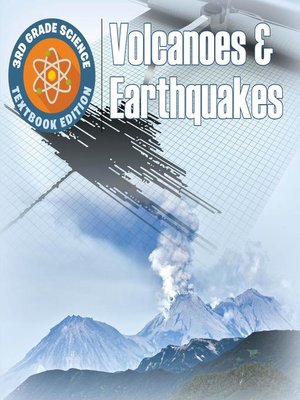 cover image of 3rd Grade Science--Volcanoes & Earthquakes--Textbook Edition